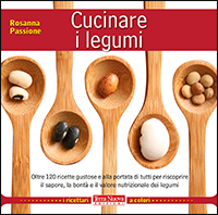 Tante ricette per cucinare i legumi