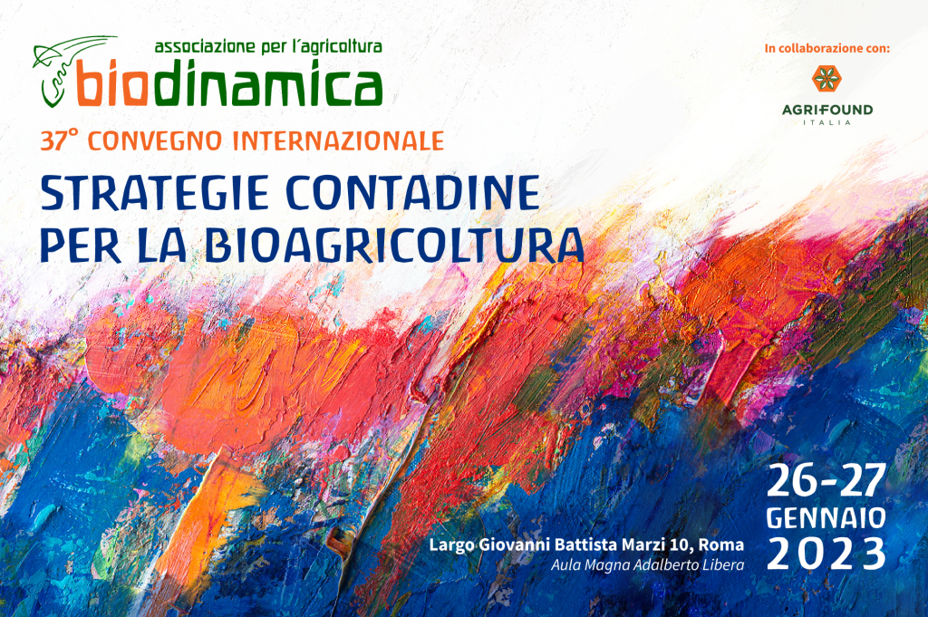 A Roma il 37&deg; convegno internazionale dell’Associazione per l’Agricoltura Biodinamica