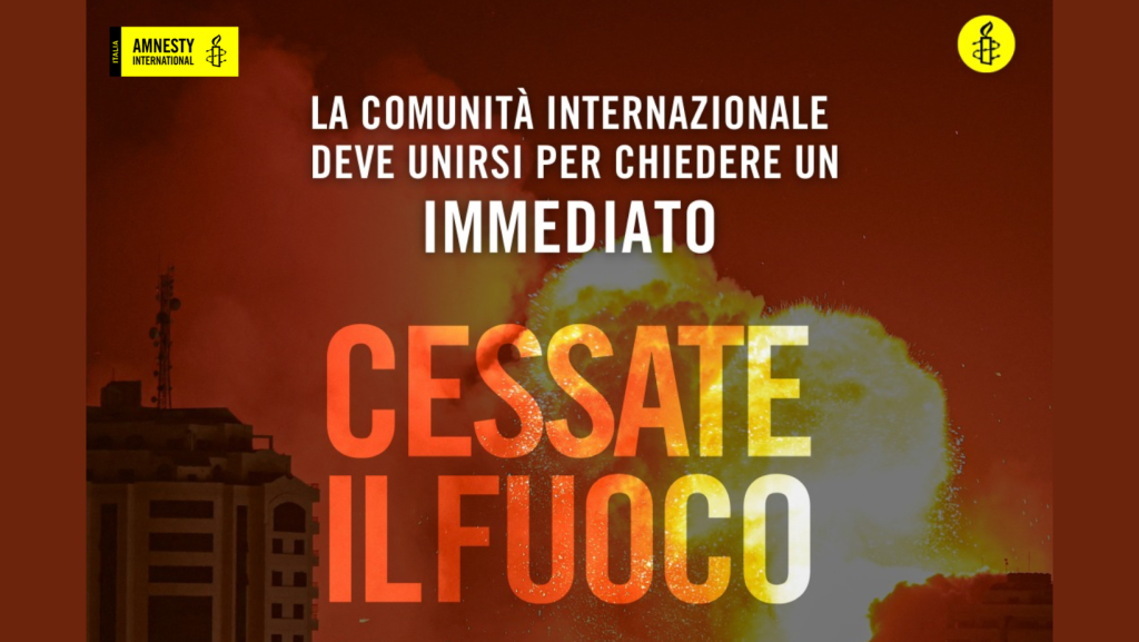 Amnesty rinnova l’appello: &laquo;Cessate il fuoco!&raquo;