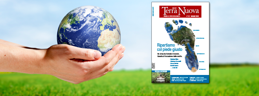 &Egrave; uscito il nuovo numero di Terra Nuova, Maggio 2020