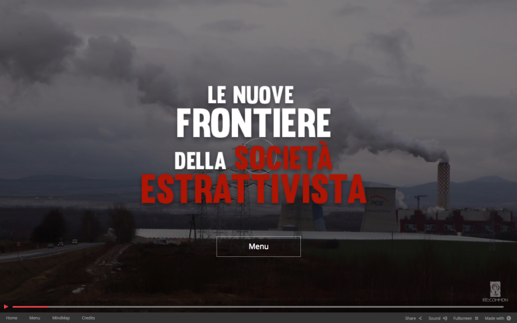 Il webDoc di Re:Common: &laquo;Le nuove frontiere della societ&agrave; estrattivista&raquo;