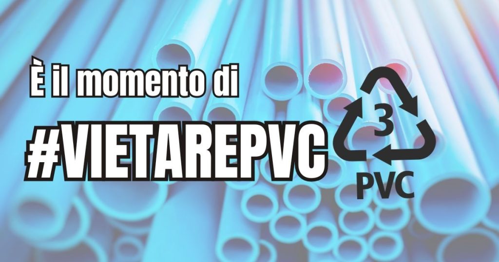 L’appello delle associazioni: &laquo;Entro il 2030 vietare il PVC, dannoso per ambiente e salute&raquo;