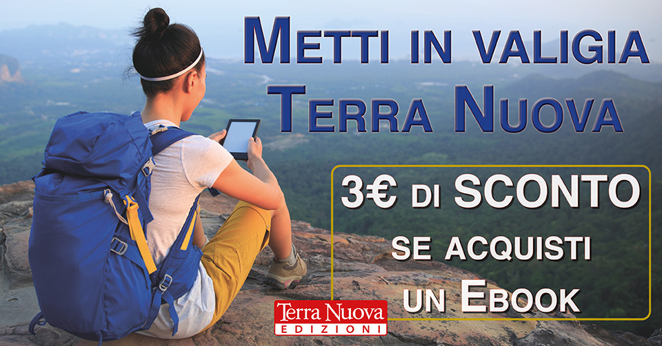 L’offerta di Terra Nuova: per te subito uno Sconto di 3&euro;!