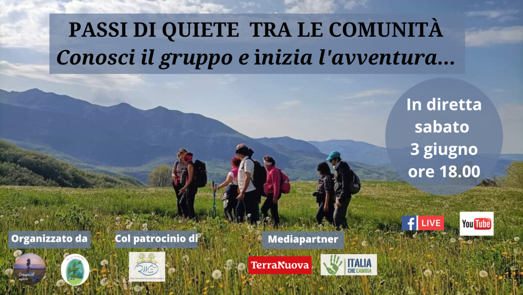 &ldquo;Passi di Quiete tra le Comunit&agrave;&rdquo;, primo cammino italiano tra gli Ecovillaggi
