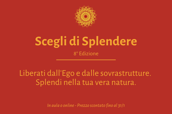 Scegli di Splendere – 8&deg; Edizione