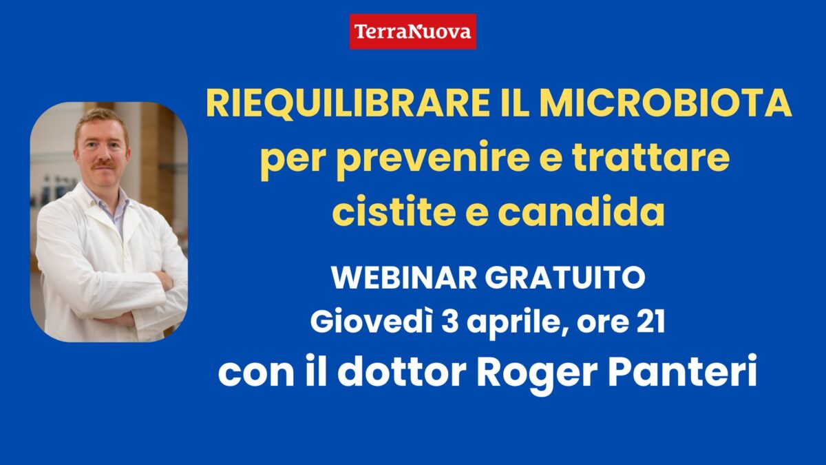 &ldquo;Riequilibrare il microbiota per prevenire e trattare cistite e candida&rdquo;: rivedi il webinar