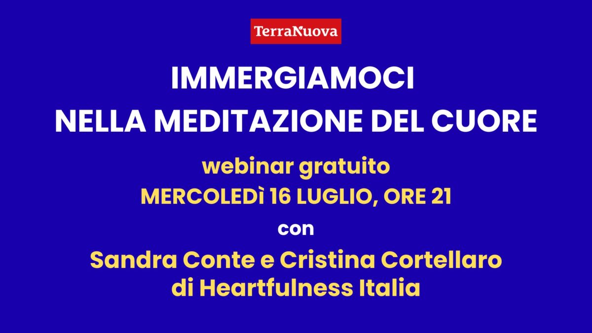 Immergiamoci nella meditazione del cuore: rivedi il webinar