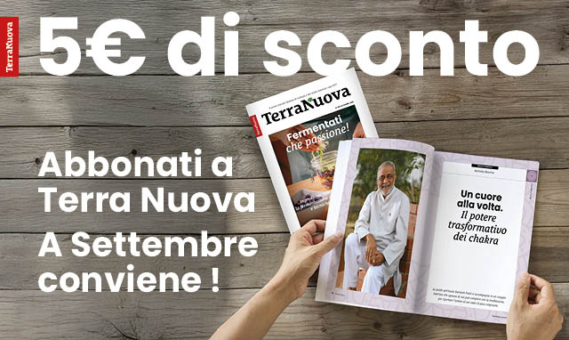 Sconto sull'abbonamento a Terra Nuova!