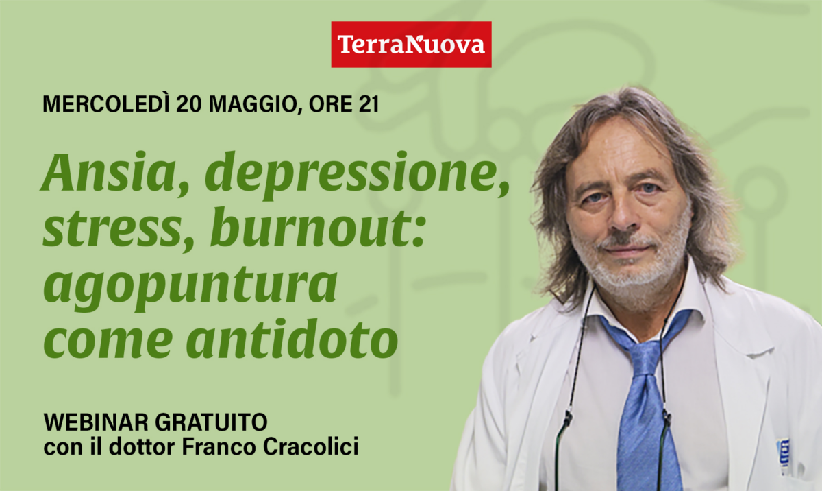 Rivedi il webinar “Superare ansia, depressione, burnout con l’agopuntura”