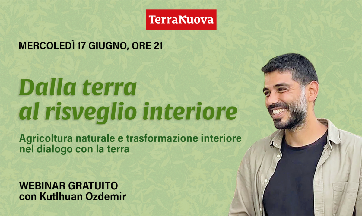 Dalla terra al risveglio interiore: rivedi il webinar